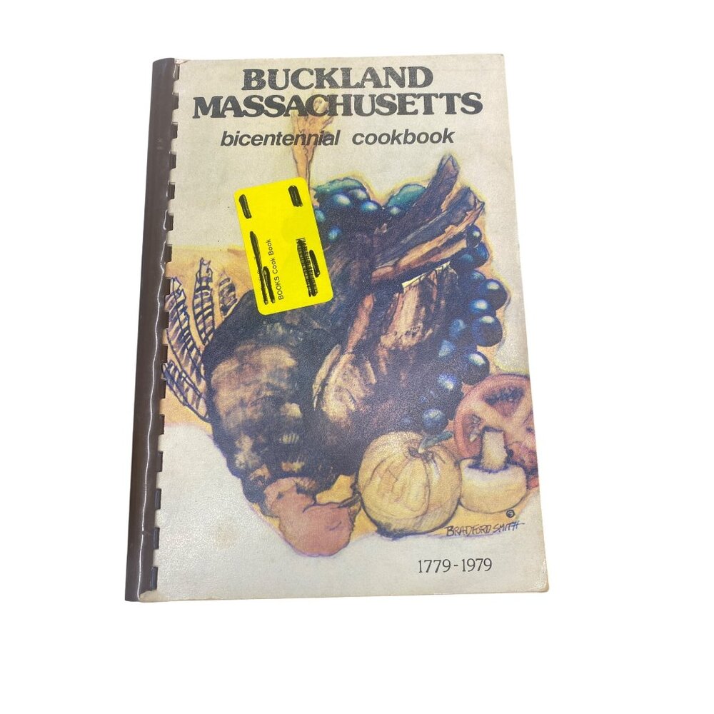 Buckland Massachusetts Bicentennial Cookbook 1779-1979 Spiral-Bound First Editio